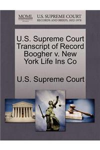 U.S. Supreme Court Transcript of Record Boogher V. New York Life Ins Co