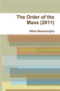 The Order of the Mass (2011)