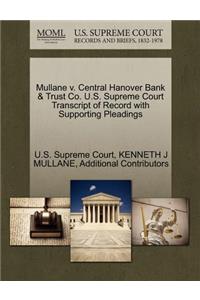 Mullane V. Central Hanover Bank & Trust Co. U.S. Supreme Court Transcript of Record with Supporting Pleadings