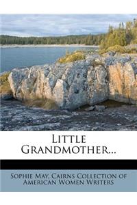 Little Grandmother...