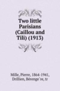 TWO LITTLE PARISIANS CAILLOU AND TILI 1