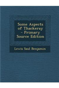 Some Aspects of Thackeray