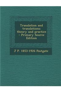 Translation and Translations; Theory and Practice