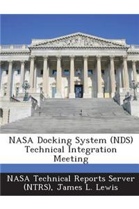 NASA Docking System (NDS) Technical Integration Meeting