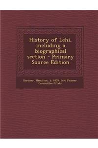 History of Lehi, Including a Biographical Section