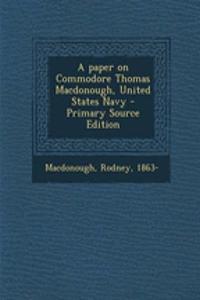 A Paper on Commodore Thomas MacDonough, United States Navy