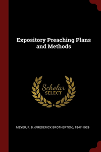 Expository Preaching Plans and Methods