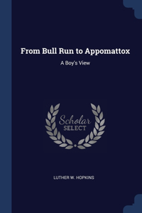 From Bull Run to Appomattox