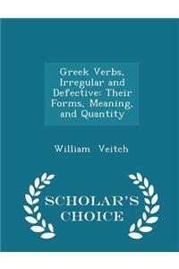 Greek Verbs, Irregular and Defective