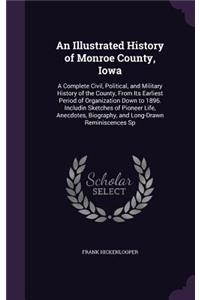 An Illustrated History of Monroe County, Iowa