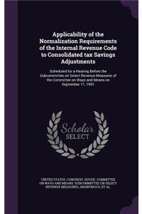 Applicability of the Normalization Requirements of the Internal Revenue Code to Consolidated Tax Savings Adjustments