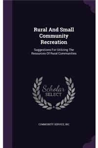 Rural And Small Community Recreation