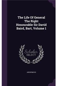 Life Of General The Right Honourable Sir David Baird, Bart, Volume 1