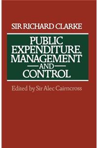 Public Expenditure, Management and Control: The Development of the Public Expenditure Survey Committee (Pesc)