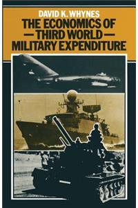 Economics of Third World Military Expenditure