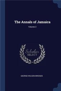 The Annals of Jamaica; Volume 2