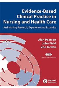 Evidence Based Clinical Practice Nursing