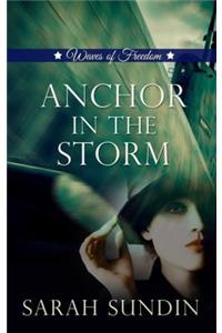 Anchor in the Storm