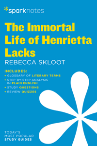 Immortal Life of Henrietta Lacks Sparknotes Literature Guide