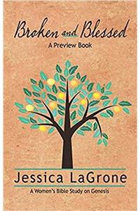 Broken and Blessed: How God Used One Imperfect Family to Change the World, Preview Book