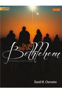 On The Way To Bethlehem