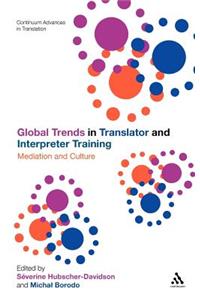 Global Trends in Translator and Interpreter Training