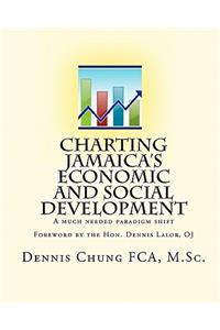 Charting Jamaica's Economic And Social Development