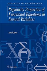 Regularity Properties of Functional Equations in Several Variables