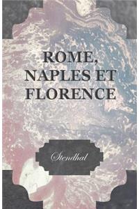 Rome, Naples Et Florence