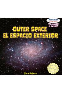 Outer Space / El Espacio Exterior