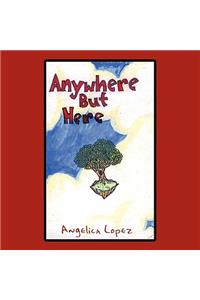 Anywhere But Here