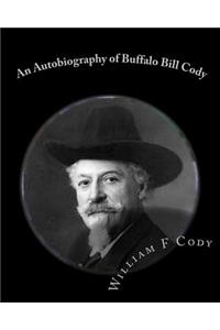 Autobiography of Buffalo Bill Cody