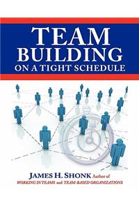 Team Building On A Tight Schedule