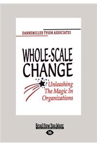 Whole-Scale Change (Large Print 16pt)