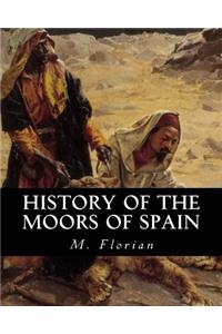 History of the Moors of Spain