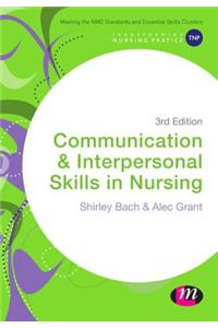 Communication and Interpersonal Skills in Nursing