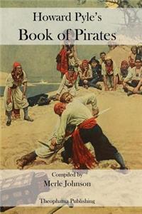 Howard Pyle's Book of Pirates