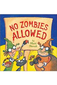 No Zombies Allowed
