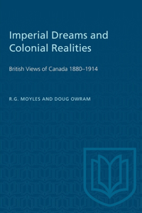 IMPERIAL DREAMS AND COLONIAL REALITIESP