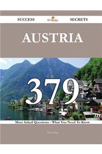 Austria 379 Success Secrets - 379 Most Asked Questions on Austria - What You Need to Know