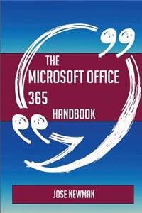 The Microsoft Office 365 Handbook - Everything You Need To Know About Microsoft Office 365