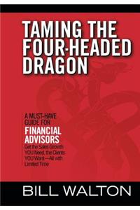 Taming the Four-Headed Dragon