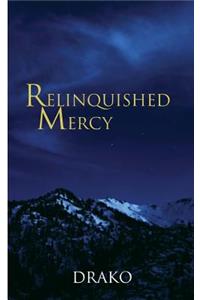 Relinquished Mercy