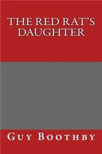 The Red Rat's Daughter