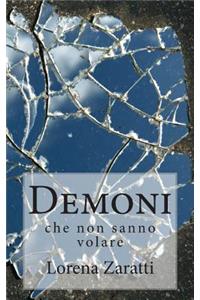 Demoni che non sanno volare