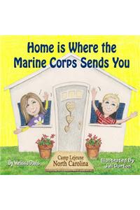 Home is Where the Marine Corps Sends You