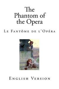 The Phantom of the Opera