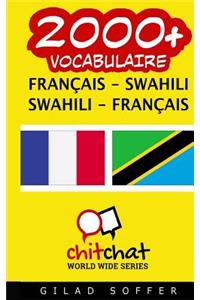 2000+ Francais - Swahili Swahili - Francais Vocabulaire