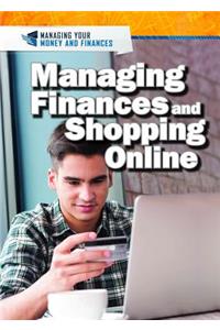 Managing Finances and Shopping Online