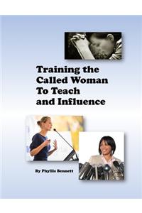 Training the Called Woman To Teach and Influence